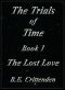 [The Trials of Time 01] • The Lost Love